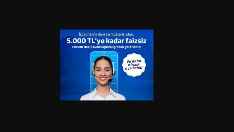 Türkiye İş Bankası'ndan Şok Karar! Başvuran Herkese, 1 Yıllığına 5 Bin TL'ye Kadar Faizsiz Finansman Hizmeti Sunulacak! 2