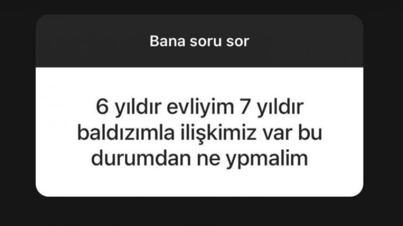 6 Yıldır Evli, 7 Yıldır Baldızı İle İlişkide! Ortalık Alev Aldı! Sosyal Medya Kullanıcılarından Tepki Yağdı! Uzman Klinik Psikolog Esra Ezmeci'nin Tepkisi Yetersiz Bulundu! 3