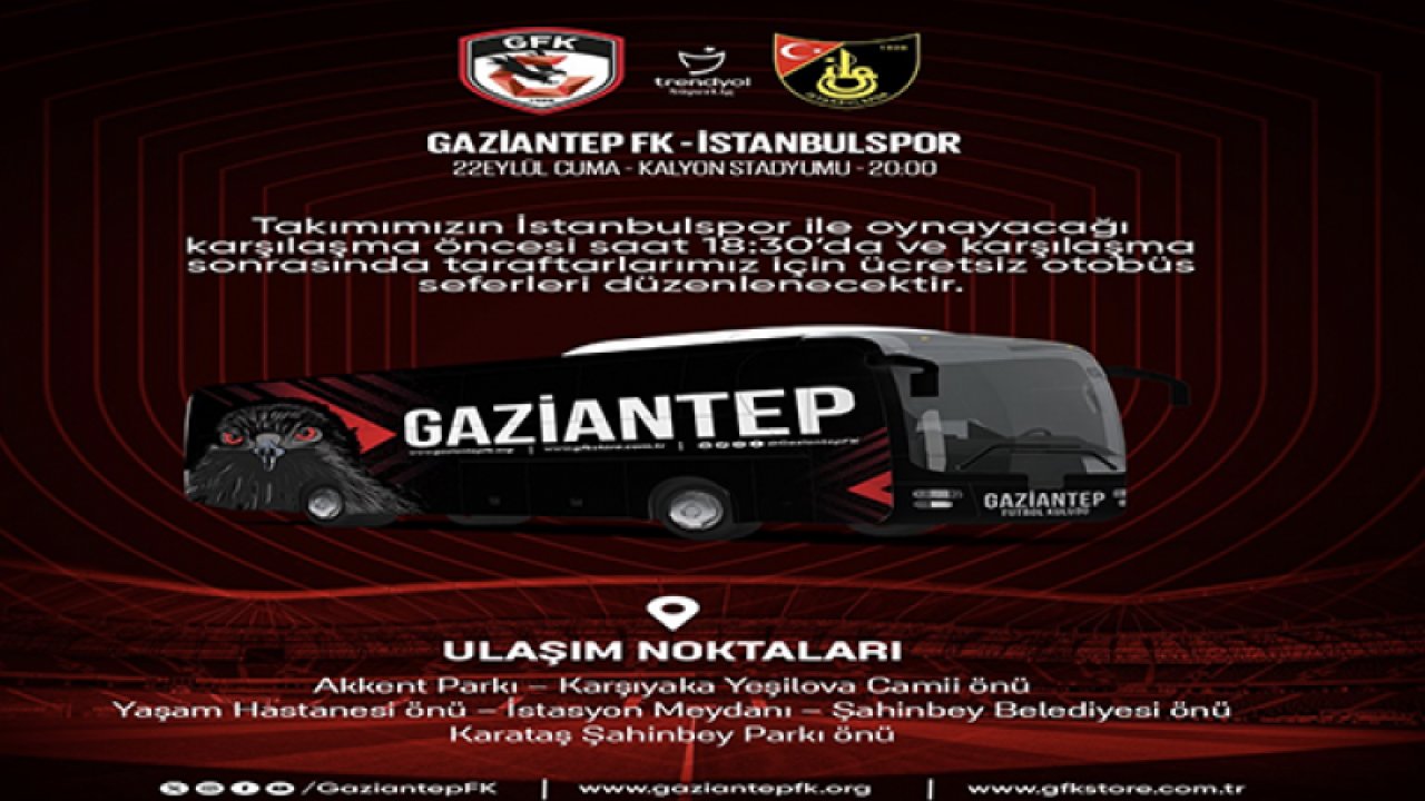 Gaziantep FK İstanbulspor maçı için ücretsiz otobüs seferi düzenlenecek