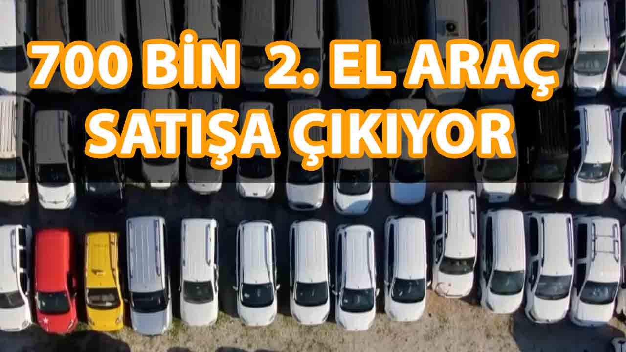 Gaziantep'te Araç Alacaklar YARINI Bekleyin! 700 Bin Araç 2. Elde Satışa Çıkıyor! İkinci el araçlar bollaşıyor