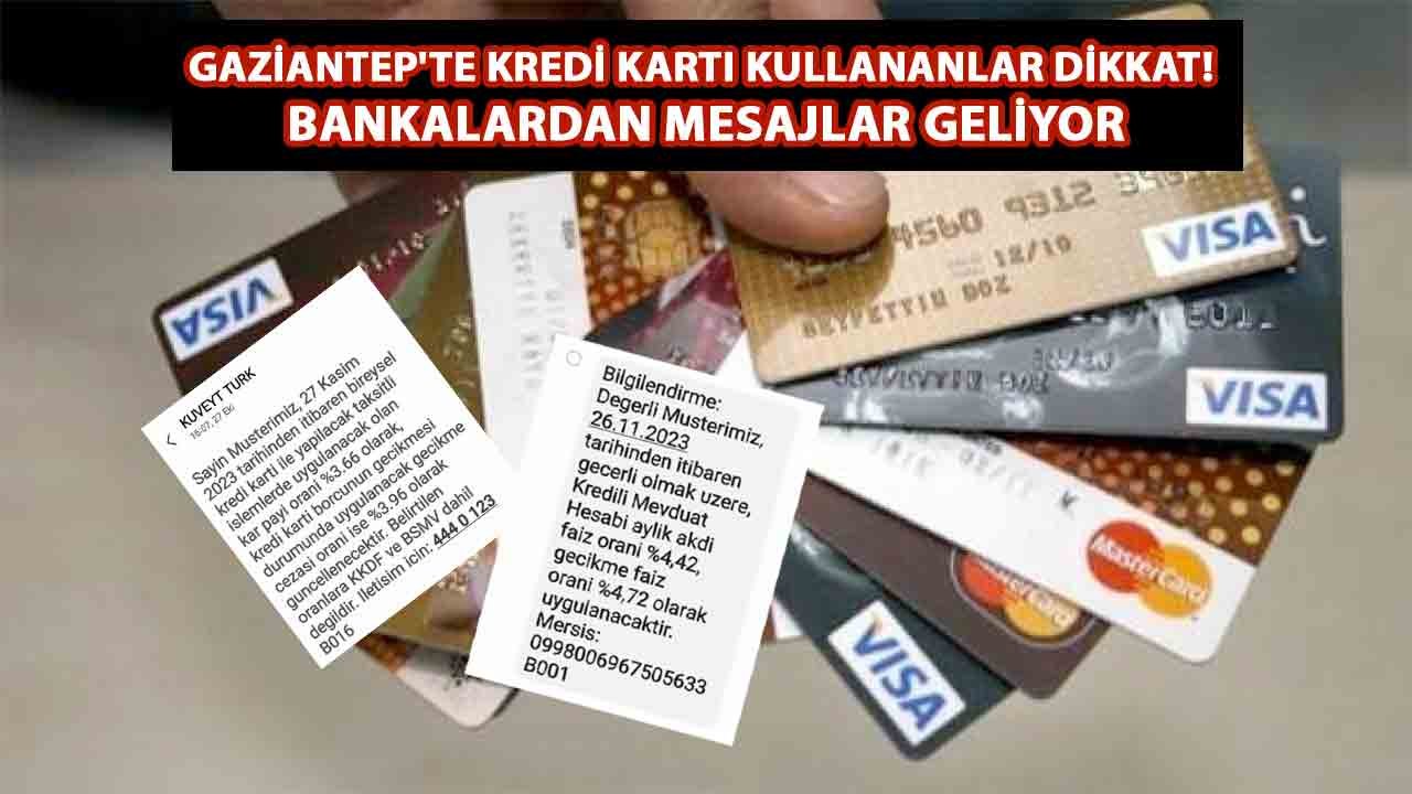 Gaziantep'te Kredi Kartı Kullananlar Dikkat! Bankalardan Mesajlar Geliyor