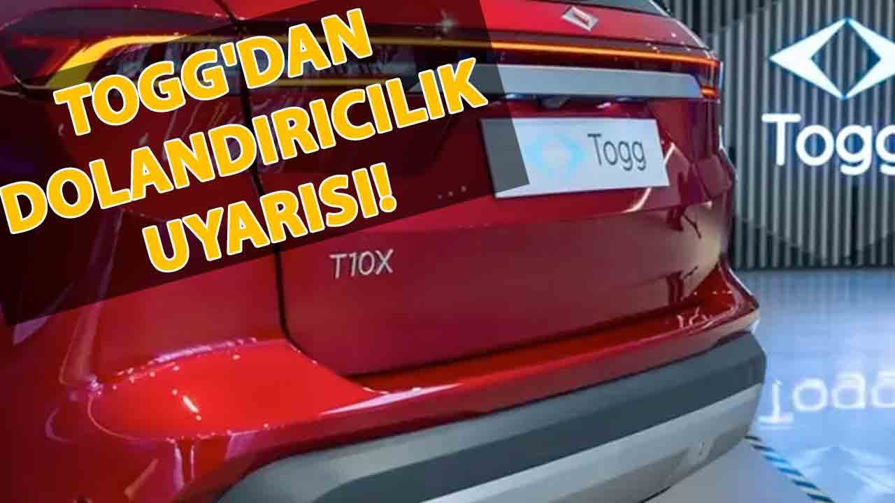 TOGG'dan Dolandırıcılık Uyarısı!