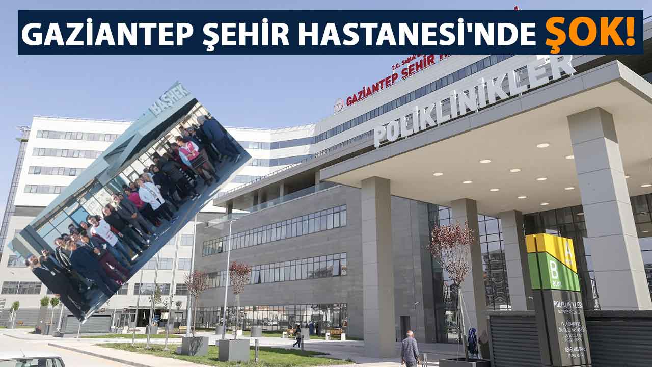 Gaziantep Şehir Hastanesi'nde ŞOK! Doktorlar Ve Çalışanlar 'CAN GÜVENLİĞİMİZ YOK!