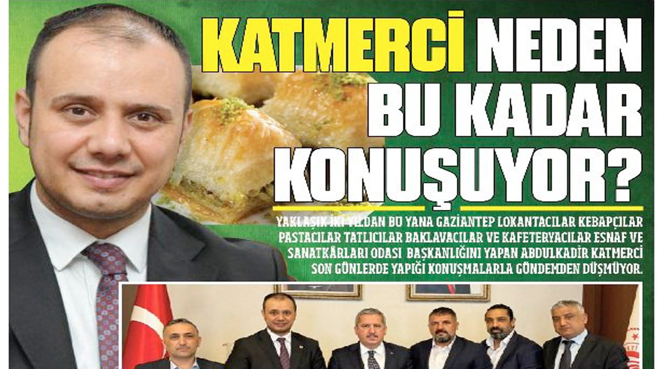 Gaziantep'te Lokantalarda Fiyatlar Uçuyor! Oda Başkanı Katmerci neden bu kadar konuşuyor?