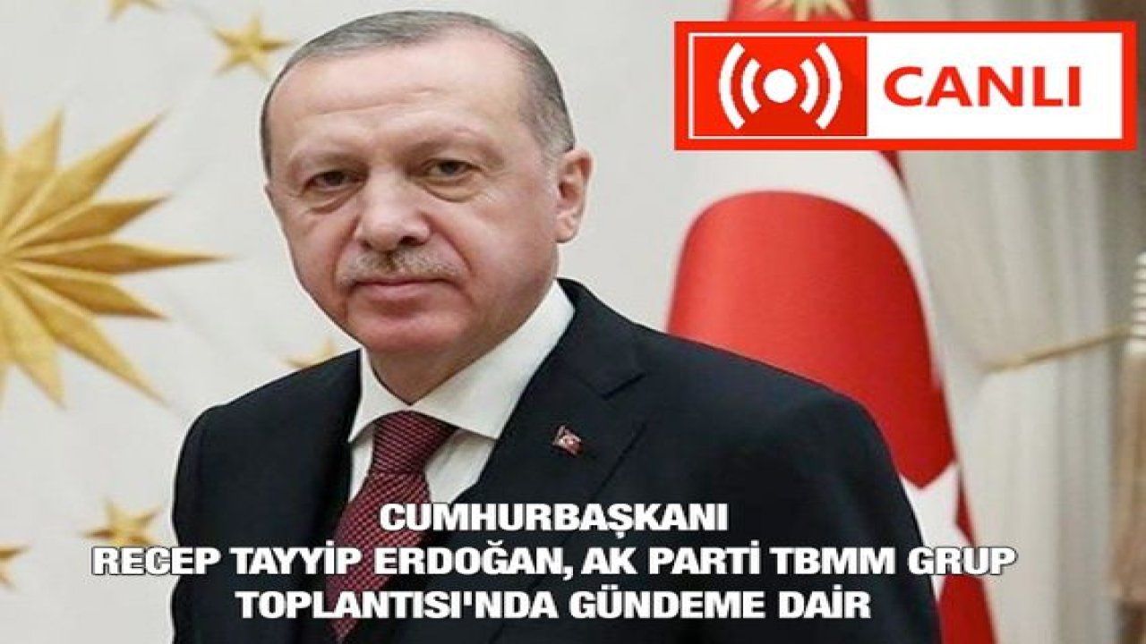 Son dakika... Canlı Yayın...Cumhurbaşkanı Erdoğan'dan önemli açıklamalar