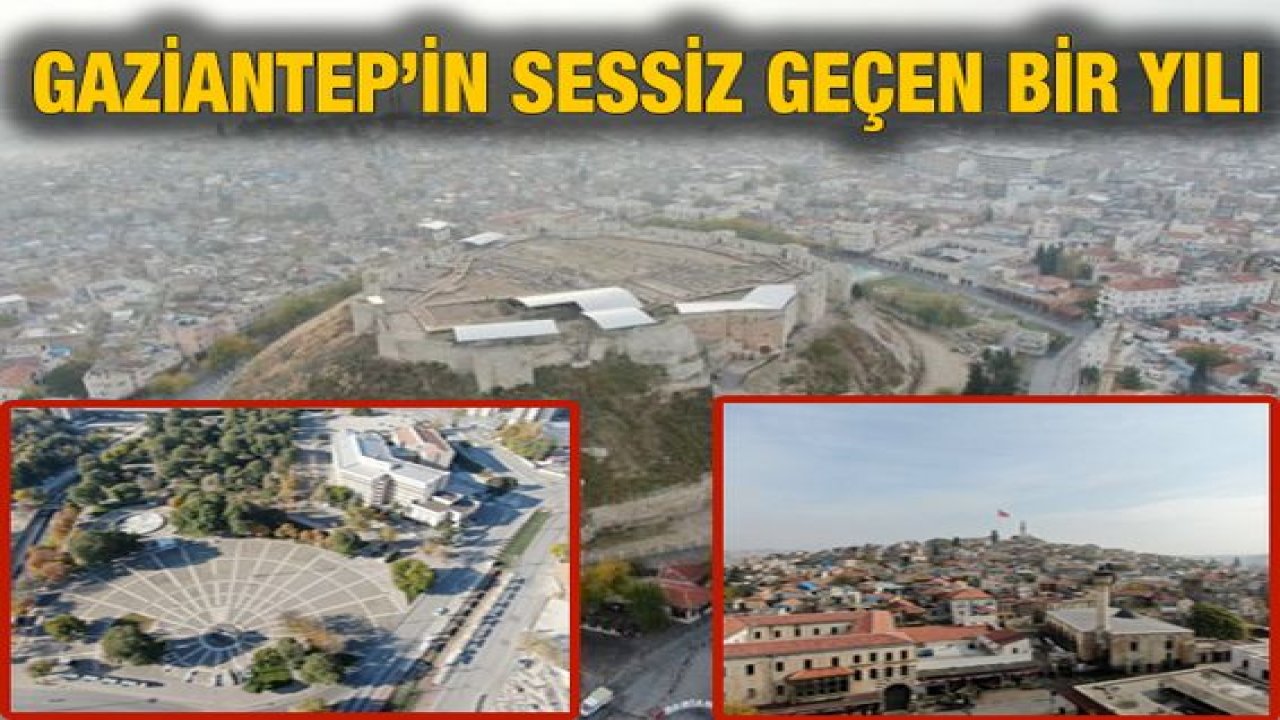 Video Haber...Gaziantep’in sessiz geçen bir yılı