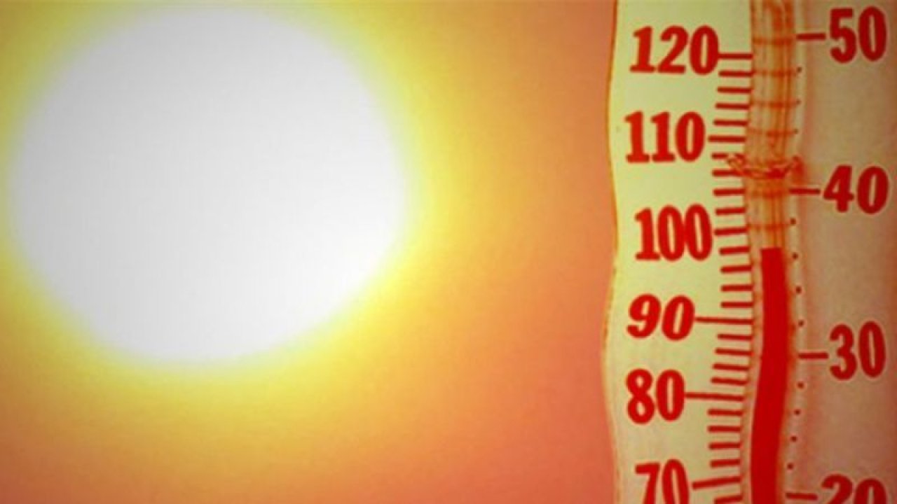 Gaziantepliler Dikkat! Gaziantep'e uzmanlardan sıcak hava uyarısı