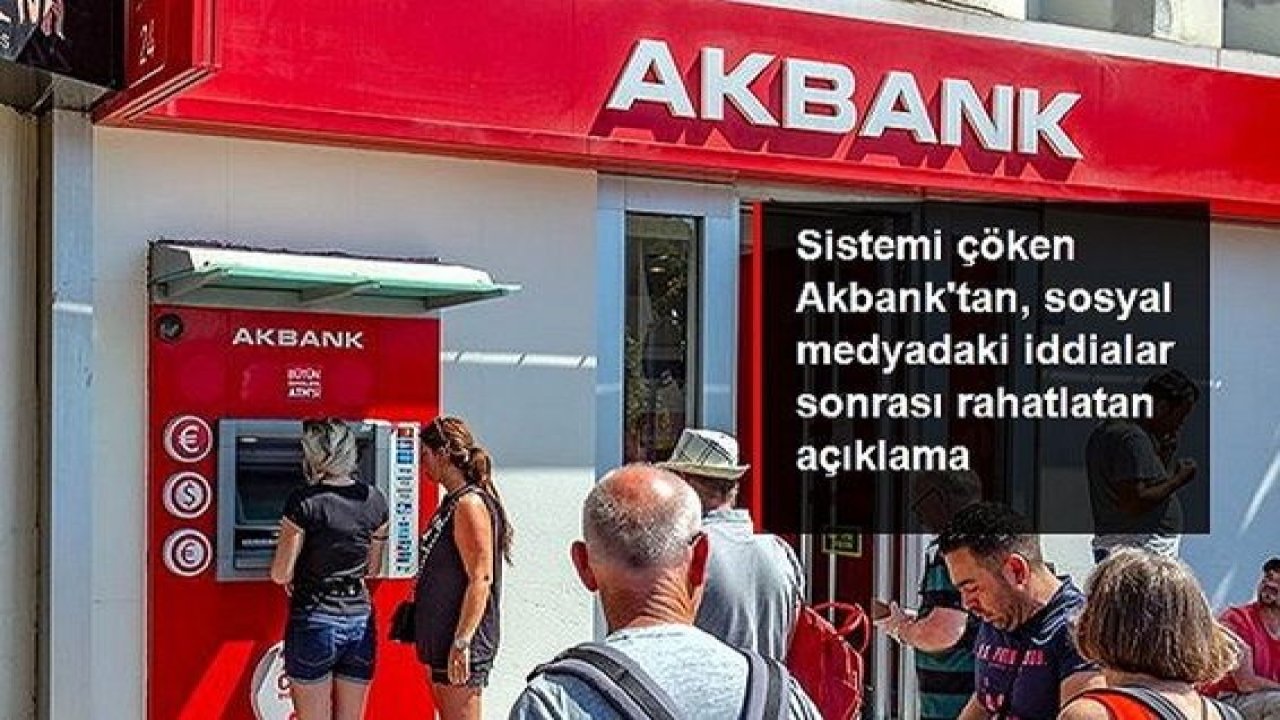 Son Dakika:Akbank'tan yeni açıklama: Siber saldırı iddiaları gerçek dışıdır