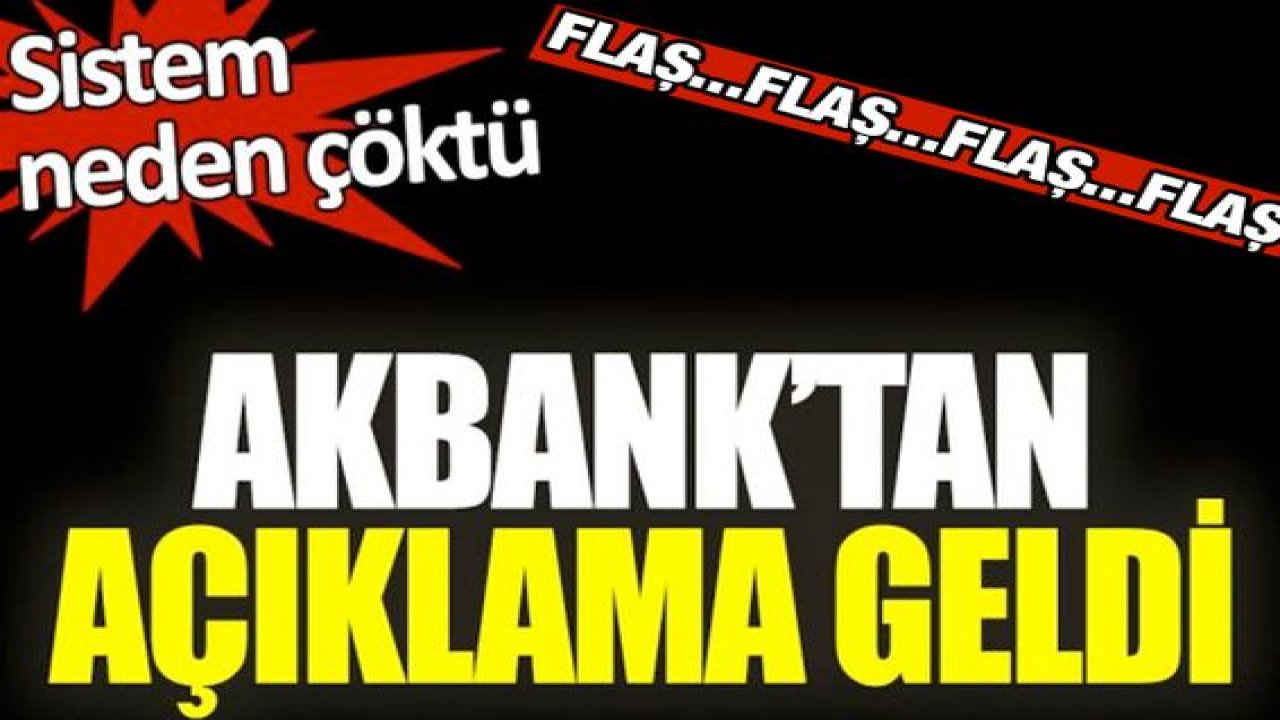 Son Dakika: Akbank'tan kademeli olarak çalışma açıklaması!Akbank Borçlar Ertelendi!