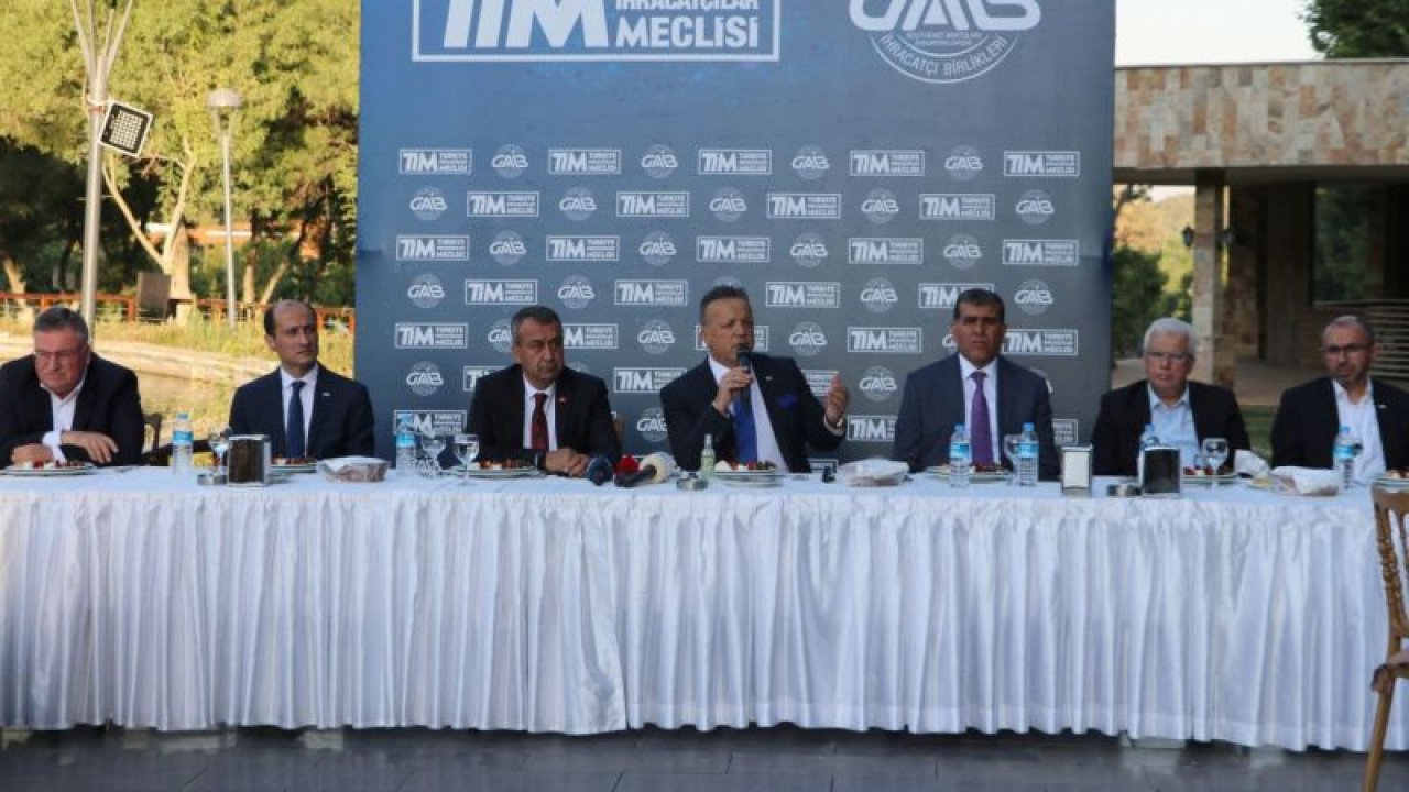 TİM Başkanı Gülle Gaziantep'teki iş dünyasıyla görüştü
