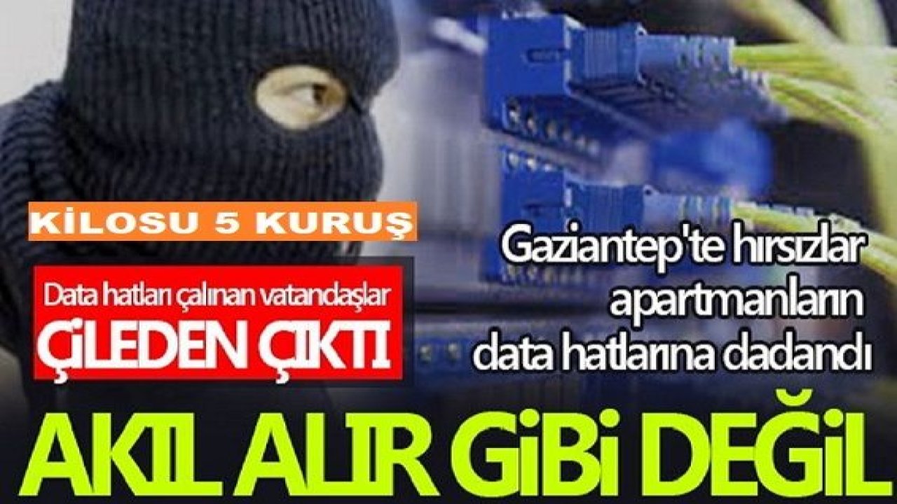 Son Dakika: Gaziantep'te Kilosu 5 Kuruş Etmez Kablo Vurgunu! Vatandaşı canından bezdirdi