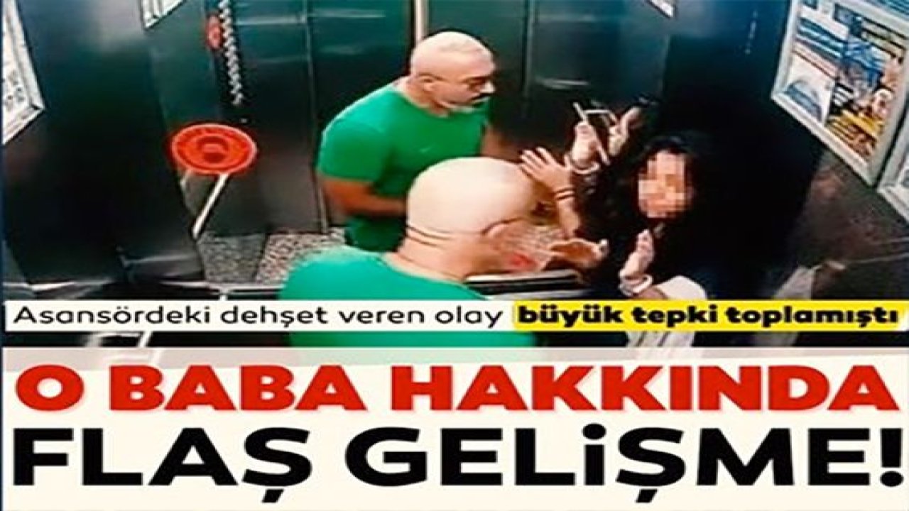 Son Dakika:Video Haber...Kızına tokat attı, asansör aynasını çatlattı... O anlar kamerada