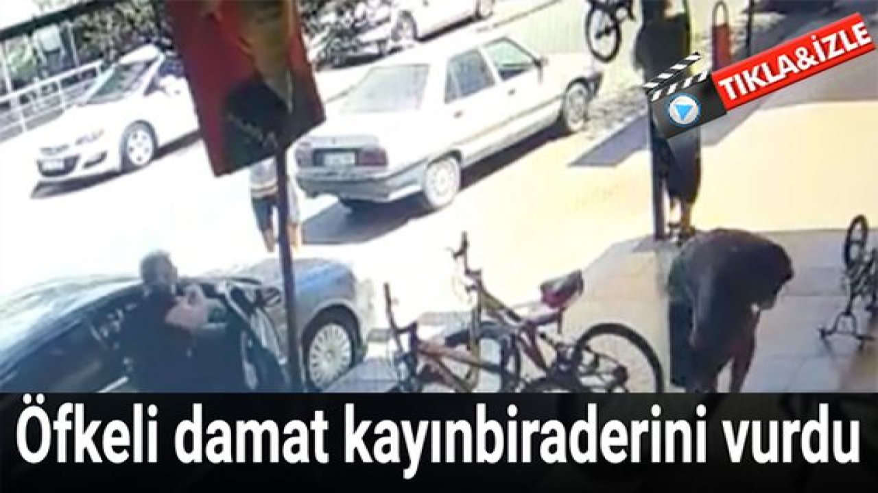 Son Dakika:Video Haber...Öfkeli damat kayınbiraderini vurdu