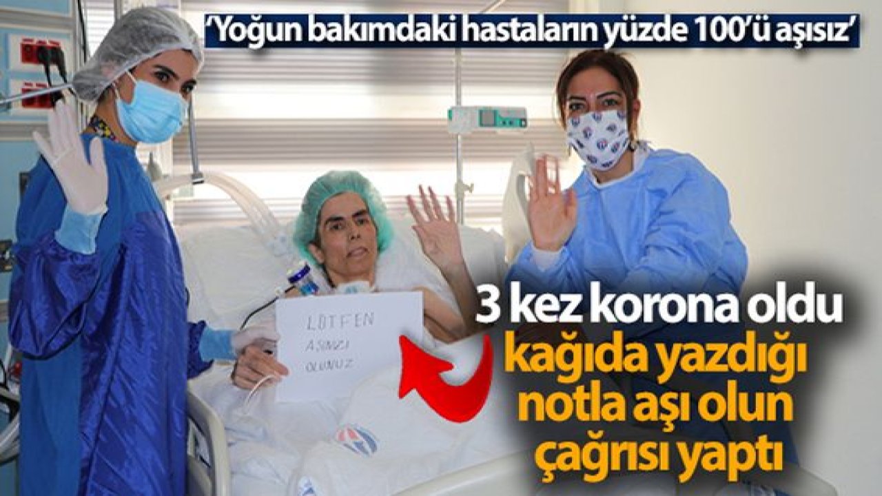 Video Haber…Gaziantep’te yaşayan Düşmezer;3 kez koronaya yakalandı, yoğun bakımdan aşı olun çağrısı yaptı