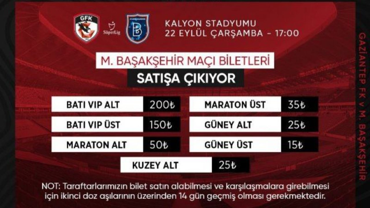 Gaziantep FK Başakşehir maçı biletleri satışa çıktı