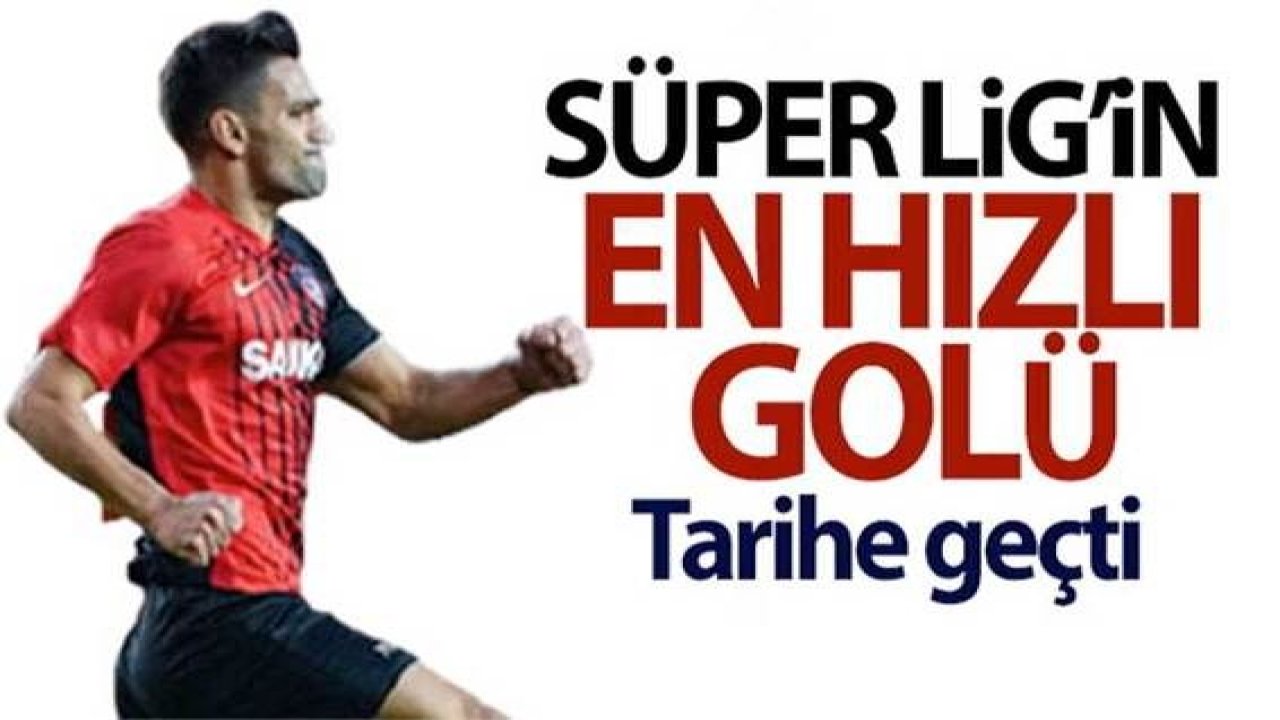 Gaziantep Fk Süper Lig tarihinin en hızlı golünü attı! 10. Saniyede gol geldi…