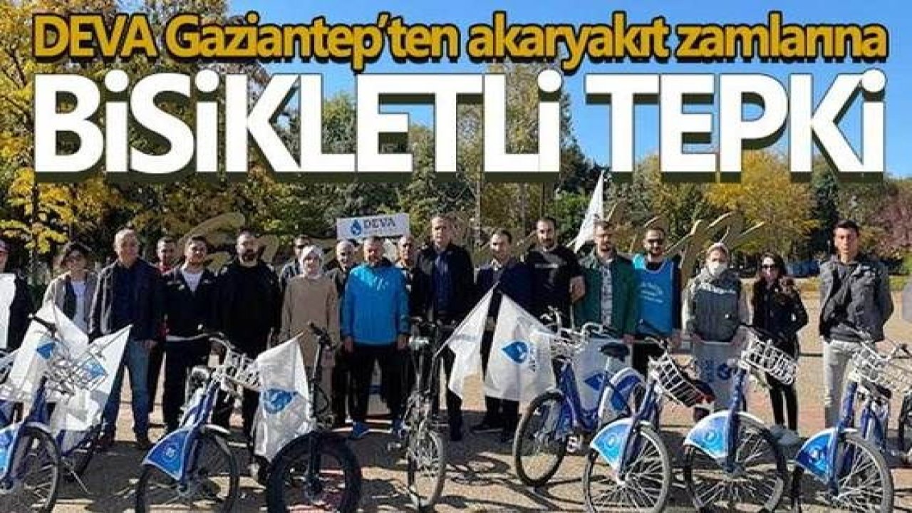 Deva Partisi Gaziantep’ten akaryakıt zamlarına bisikletli tepki