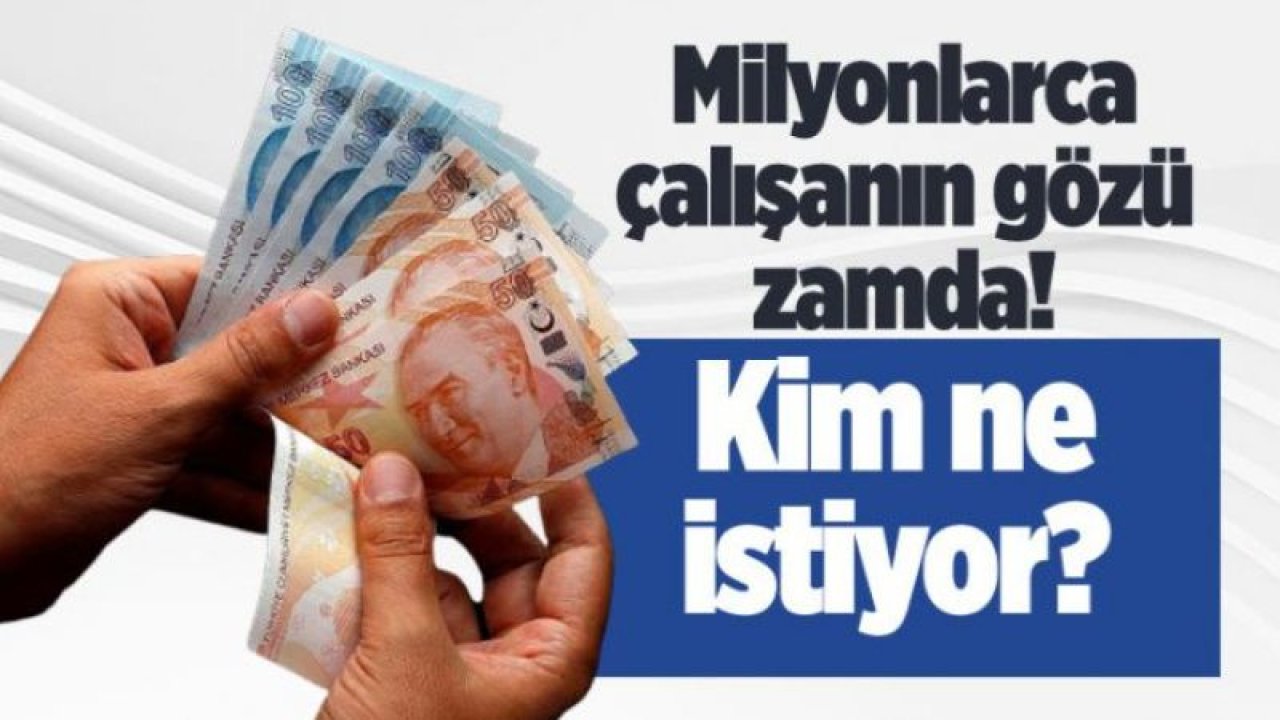 İşçi ve işveren ne istiyor? Milyonların gözü asgari ücret zam oranına çevrildi!