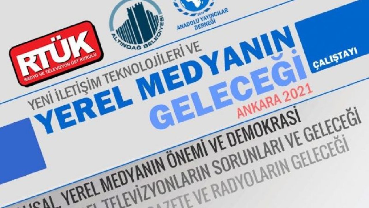 Yerel Medyanın Geleceği Ankara'da Konuşulacak