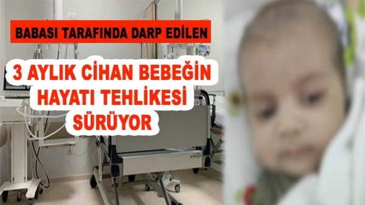 Son Dakika: Video Haber...Gaziantep'te Babası Darp Edilen 3 Aylık Bebeğin Hayati Tehlikesi Sürüyor...Hastaneden İl Açıklama
