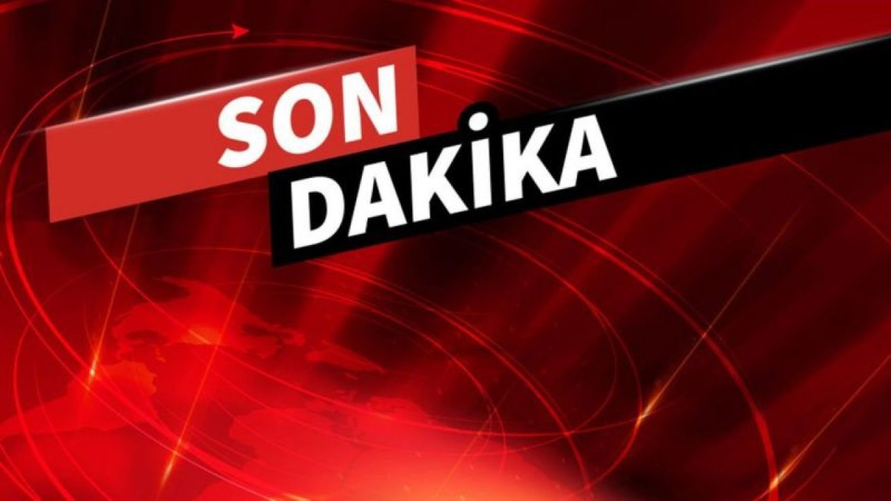 Son Dakika: Gaziantep'teki bugün yaşanan o olaya yayın yasağı getirildi