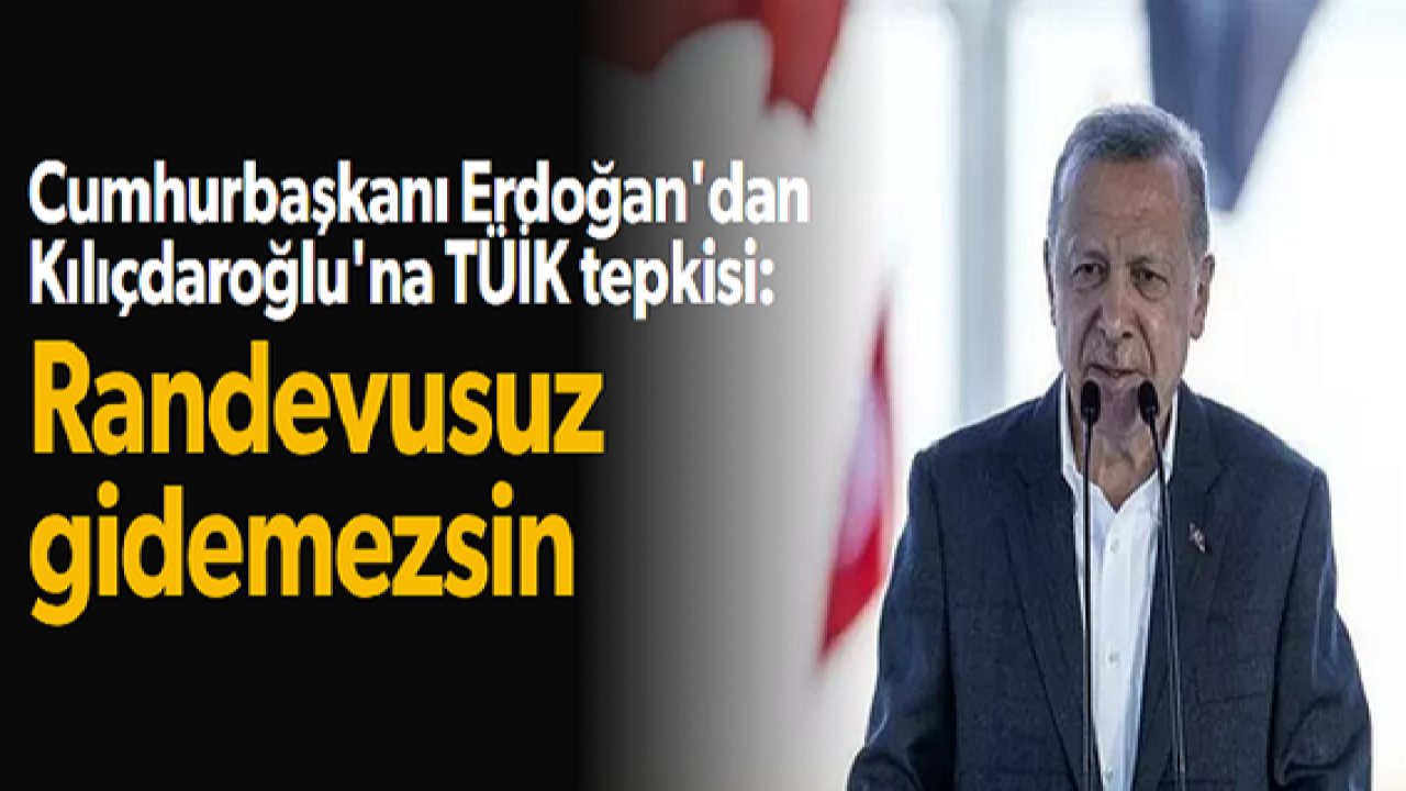 Son Dakika: Cumhurbaşkanı Erdoğan'dan Kılıçdaroğlu'nun TÜİK ziyaretine ilişkin açıklama