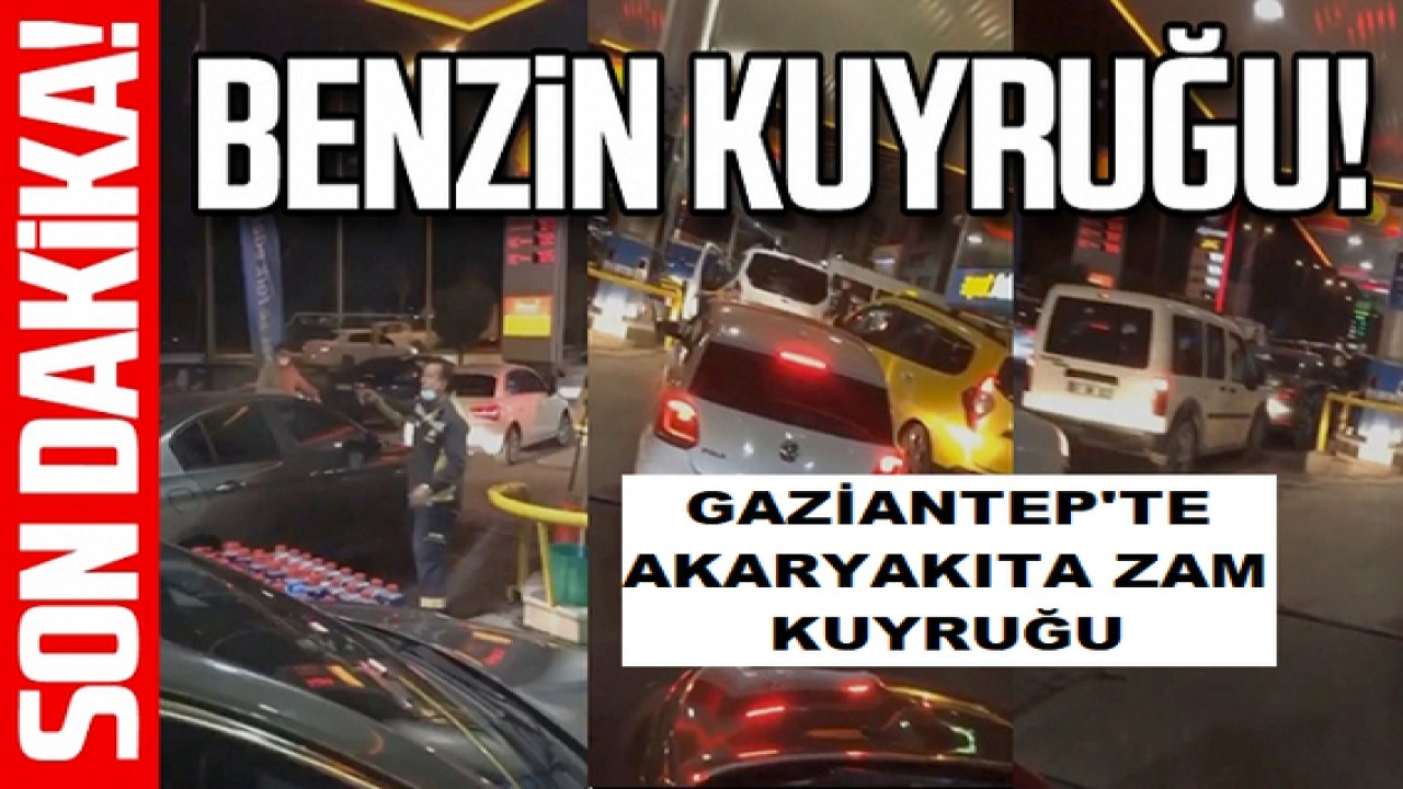 Son Dakika:Gaziantep'te  Benzin ve motorine zam geldi! Benzin ve motorin fiyatları ne kadar oldu?