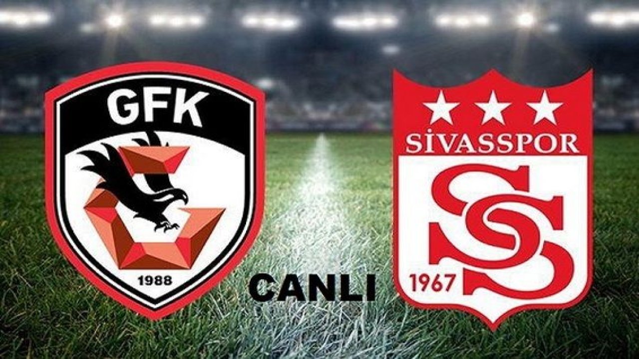 Canlı Anlatım:Gaziantep FK: 5 - 1 Demir Grup Sivasspor (Maç Sonucu)