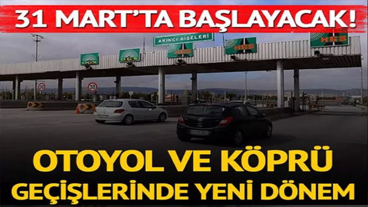 Son dakika: Gaziantepli Şoförler Dikkat! Otoyol ve köprü geçişlerinde OGS kaldırıldı