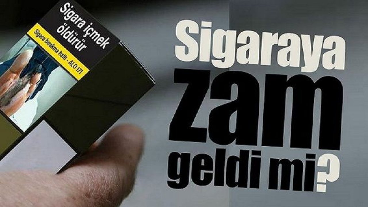 Sigaraya yeni zam mı geldi? 13 Mart 2022 sigaraya 2 lira zam mı geldi?