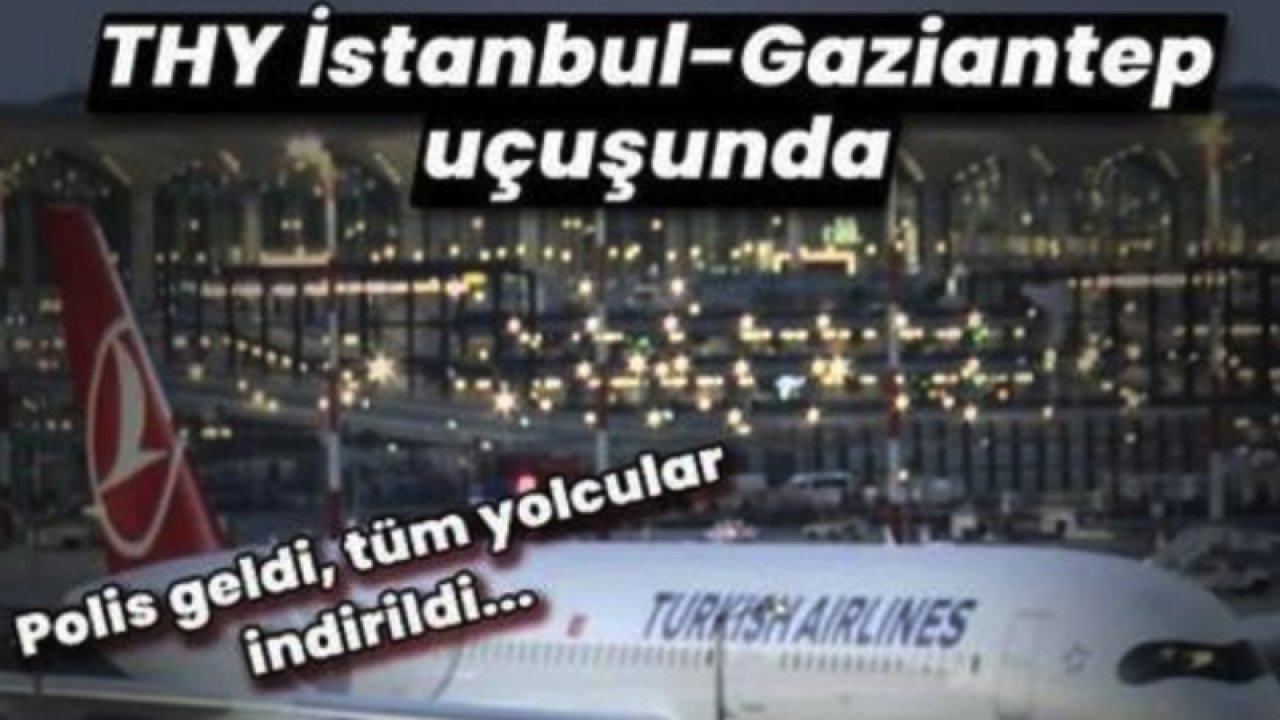 Türk Hava Yolları İstanbul-Gaziantep seferinde SKANDAL...   Yolcu ile pilot arasında sözlü tartışma çıktı. Pilot uçağa polis çağırdı tüm yolcular uçaktan indirildi.