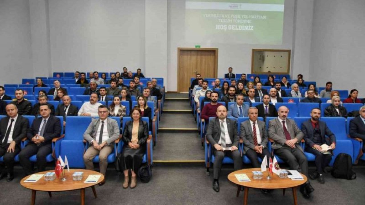 Gaziantep'te Verimlilik ve Yeşil Yol haritaları teslim töreni gerçekleştirildi