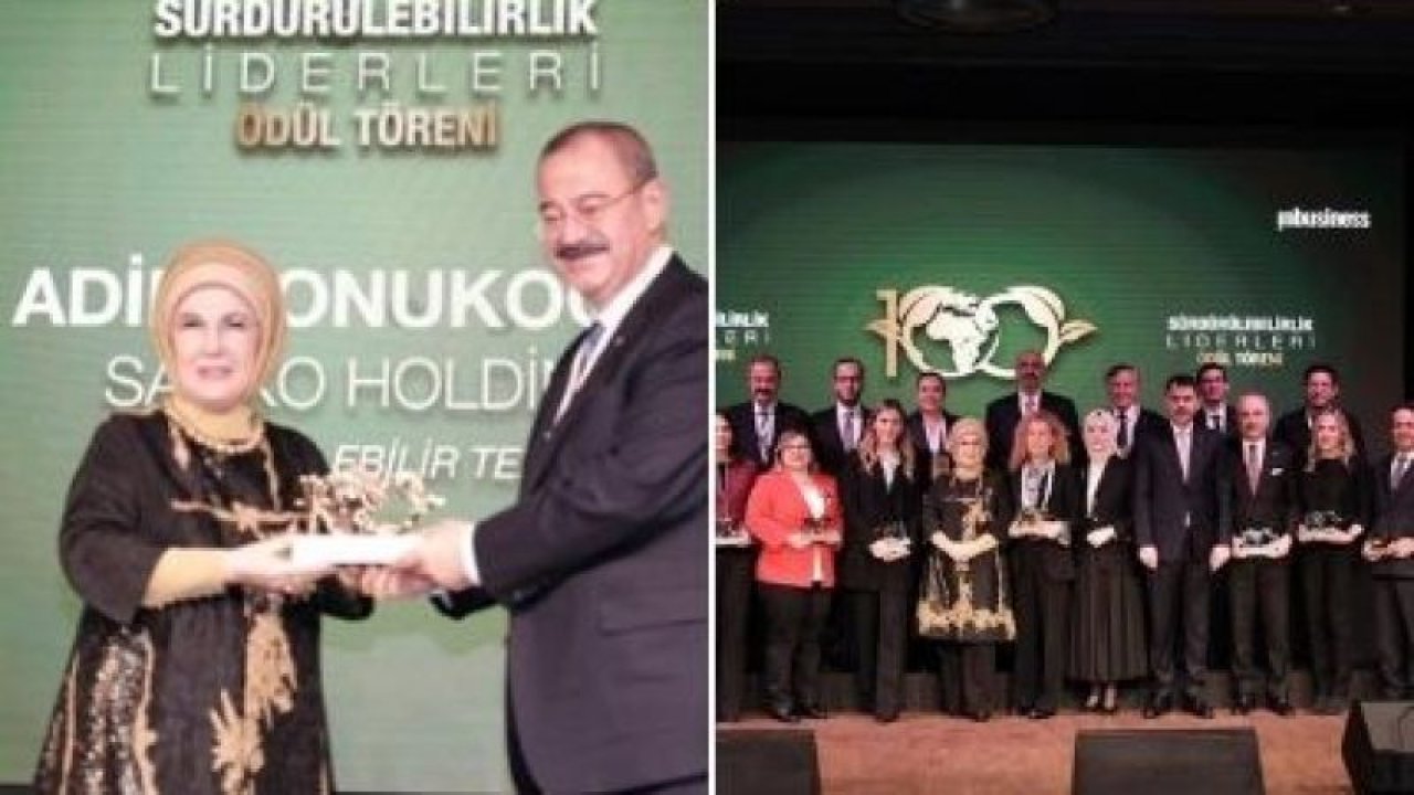 Gaziantep'te İlklerin Başlangıcını Yapan SANKO HOLDİNG'e Ödül! Adil Konukoğlu’na Emine Erdoğan’dan Ödül