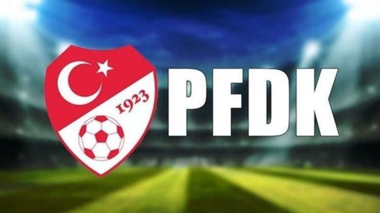 Süper Lig'den 11 kulüp, PFDK'ye sevk edildi! Gaziantep FK neden PFDK'lık oldu?
