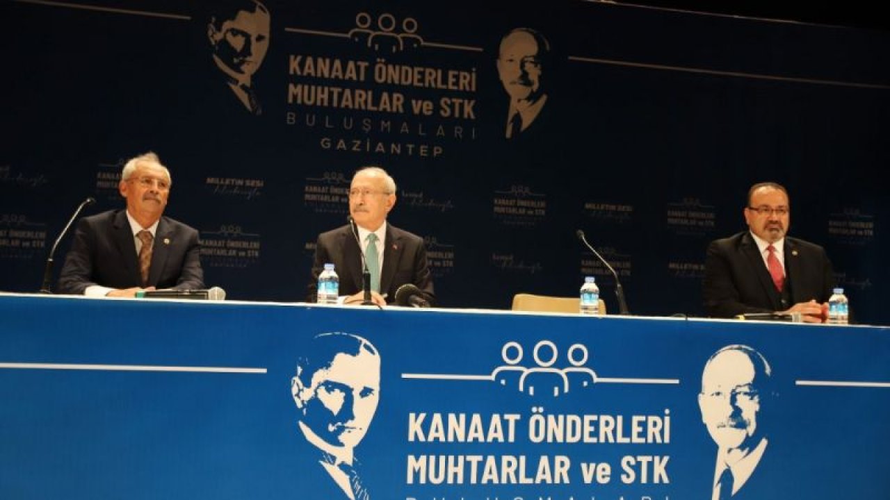 CHP Lideri Kılıçdaroğlu Gaziantep'te konuştu : “Yeni Cumhurbaşkanı partili olmayacak”