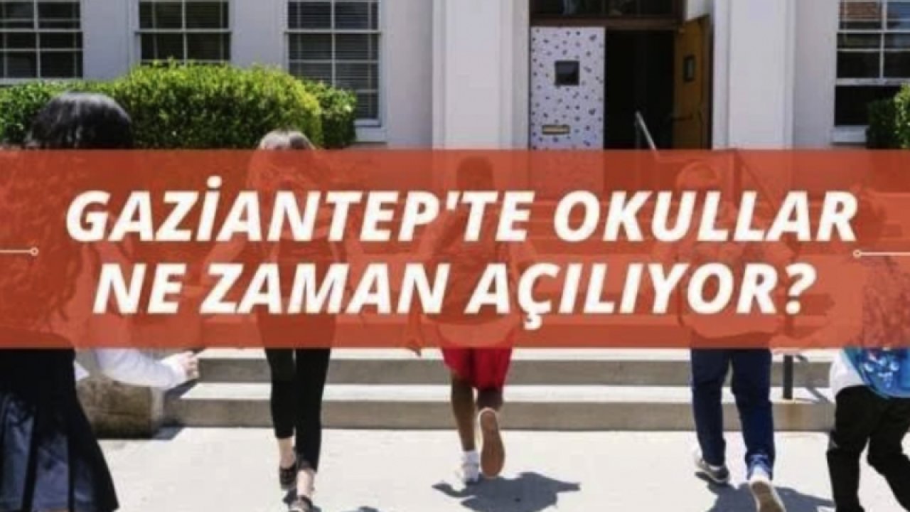 Gaziantep’te okullar açılacak mı? Vali Gül açıkladı!…