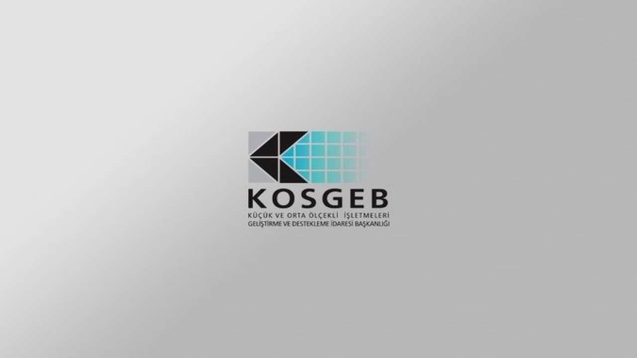 Kendi işini kurmak isteyen ve kendi işine sahip olanlara müjde: KOSGEB, 1 milyon 685 bin TL’lik destek paketini açıkladı!