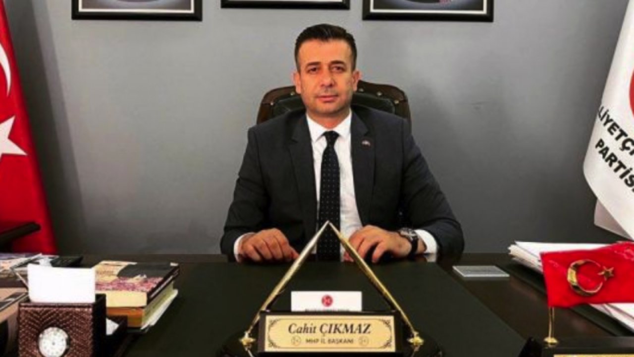 MHP Gaziantep İl Başkanı Cahit Çıkmaz: Kazanan Türkiye ve Türk Milleti olmuştur!