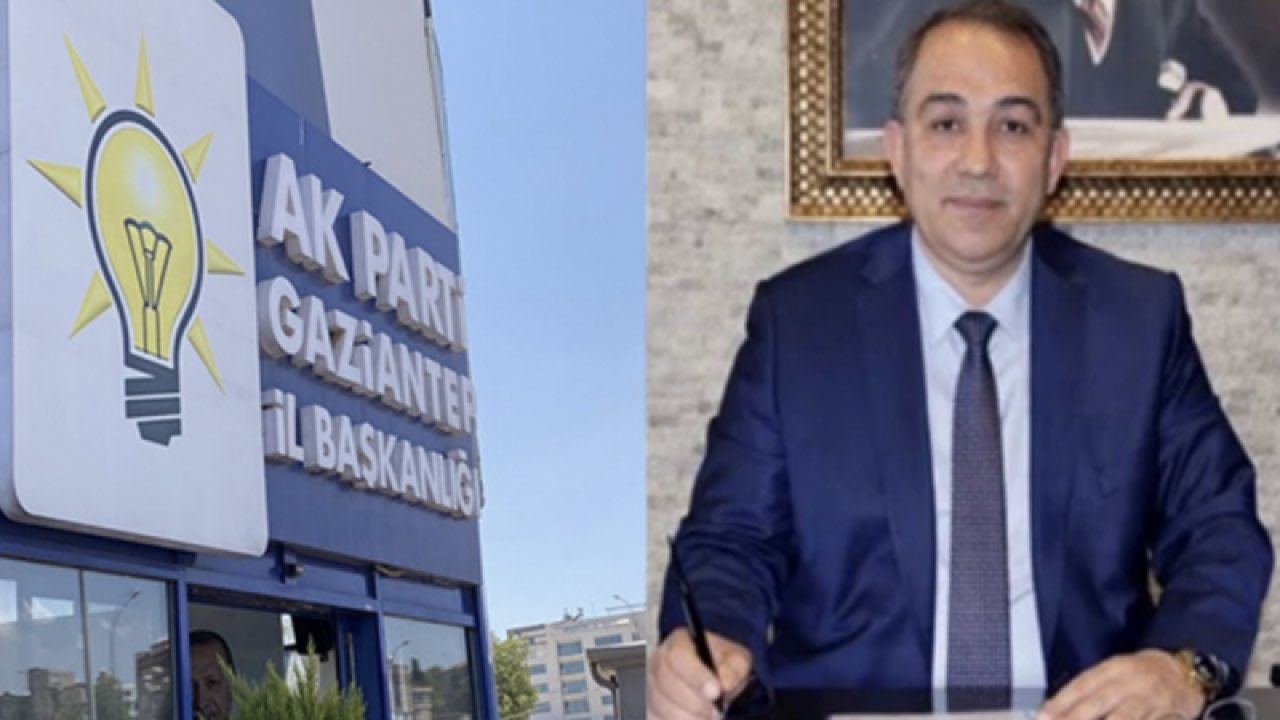 Ak Parti Gaziantep İl Başkanı Çetin’den ilçe başkanlarını da değiştirme talebi