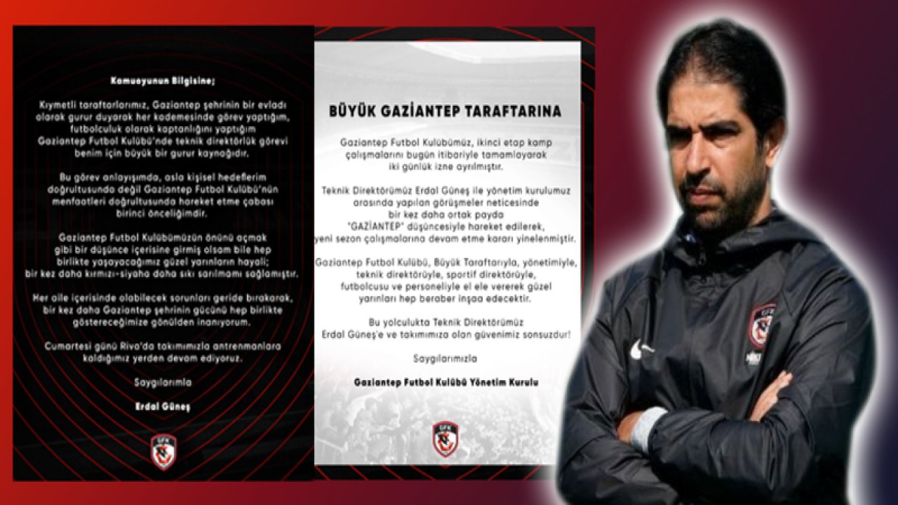 Gaziantep Fk Teknik Direktörü Erdal Güneş Ve Gaziantep FK yönetimi'nden peş peşe istifa açıklamaları