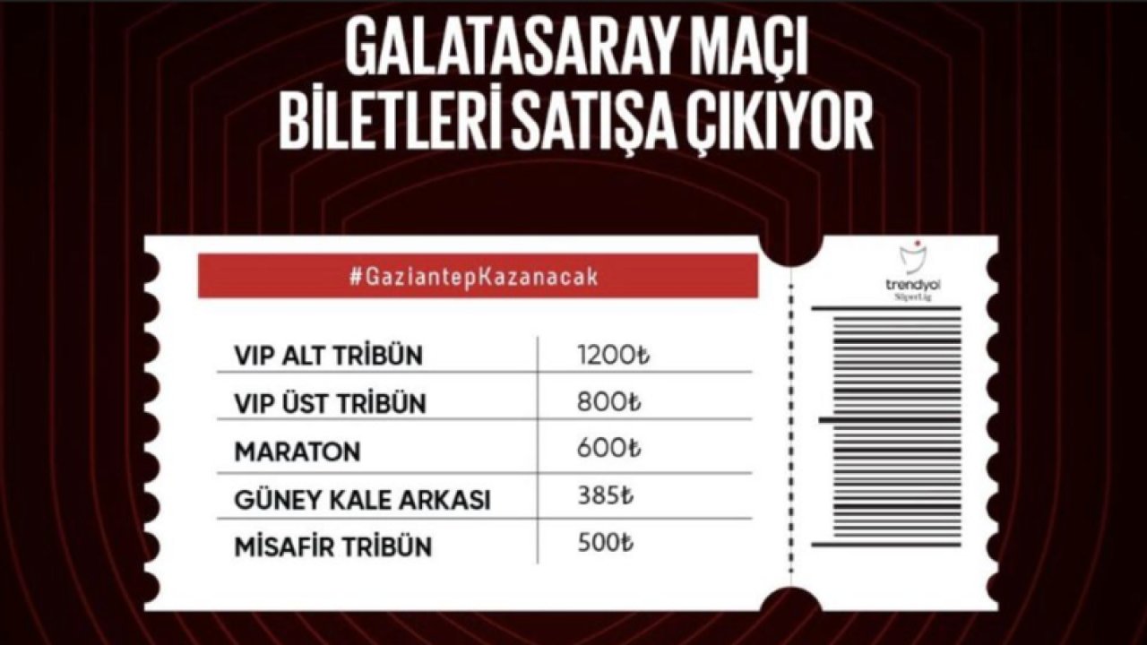 Gaziantep Futbol Kulübü’nün Galatasaray ile oynayacağı maçın biletleri satışa çıktı.
