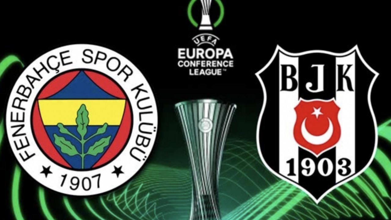 Fenerbahçe ve Beşiktaş’ın, Konferans Ligi grubu ve rakipleri belli oldu