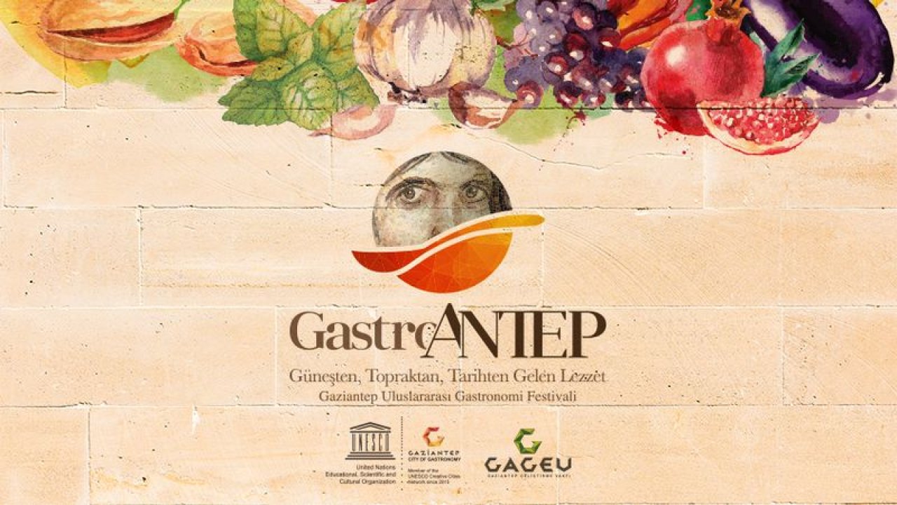 Gaziantep'e yakışır dünya çapında bir organizayon: GastroAntep