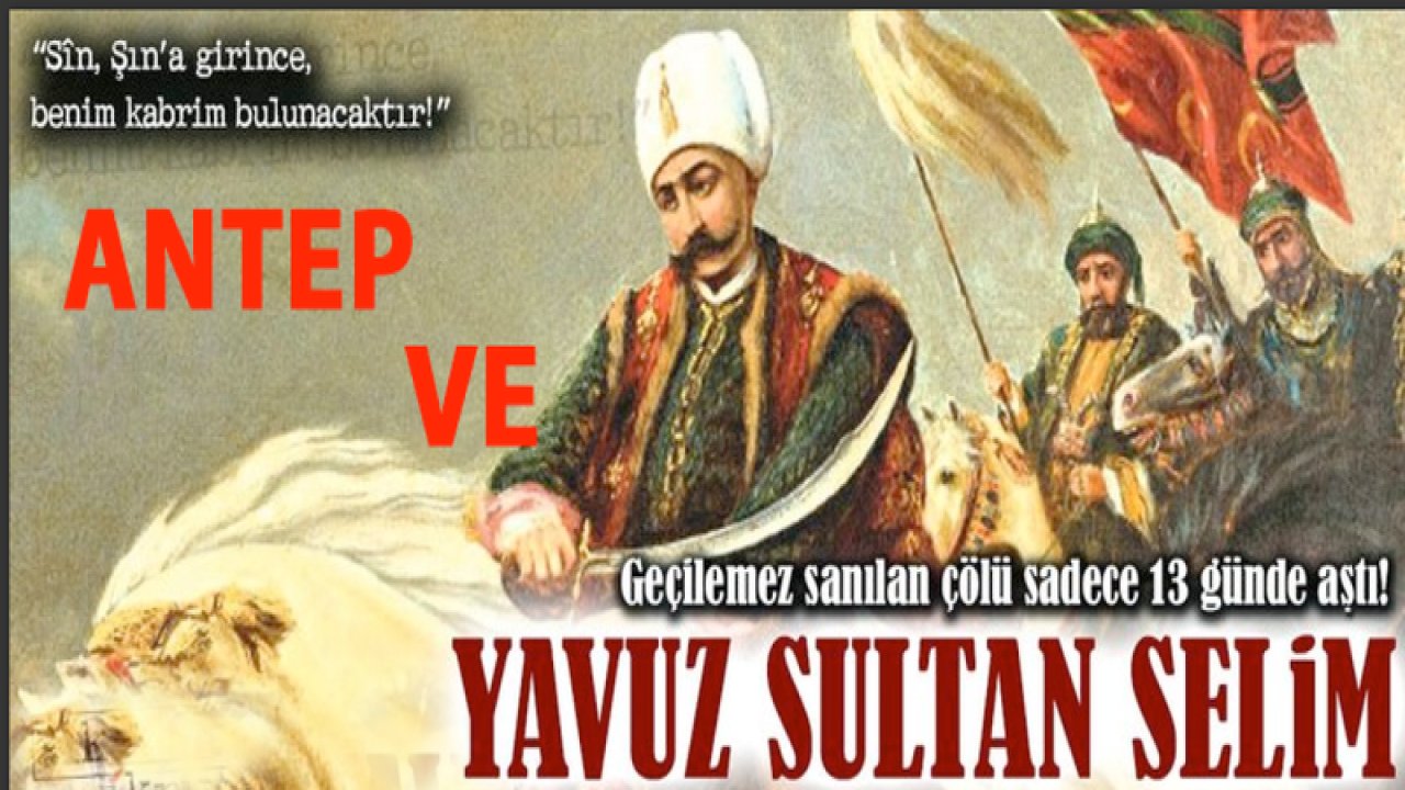 Dülükbaba efsanesi ve Yavuz Sultan Selim!